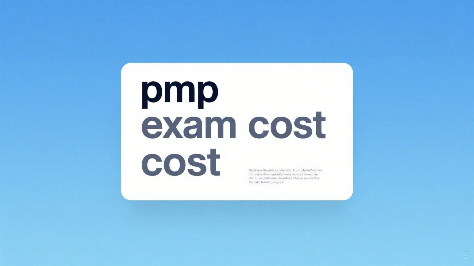 PMP Exam Cost Details and Application Strategy